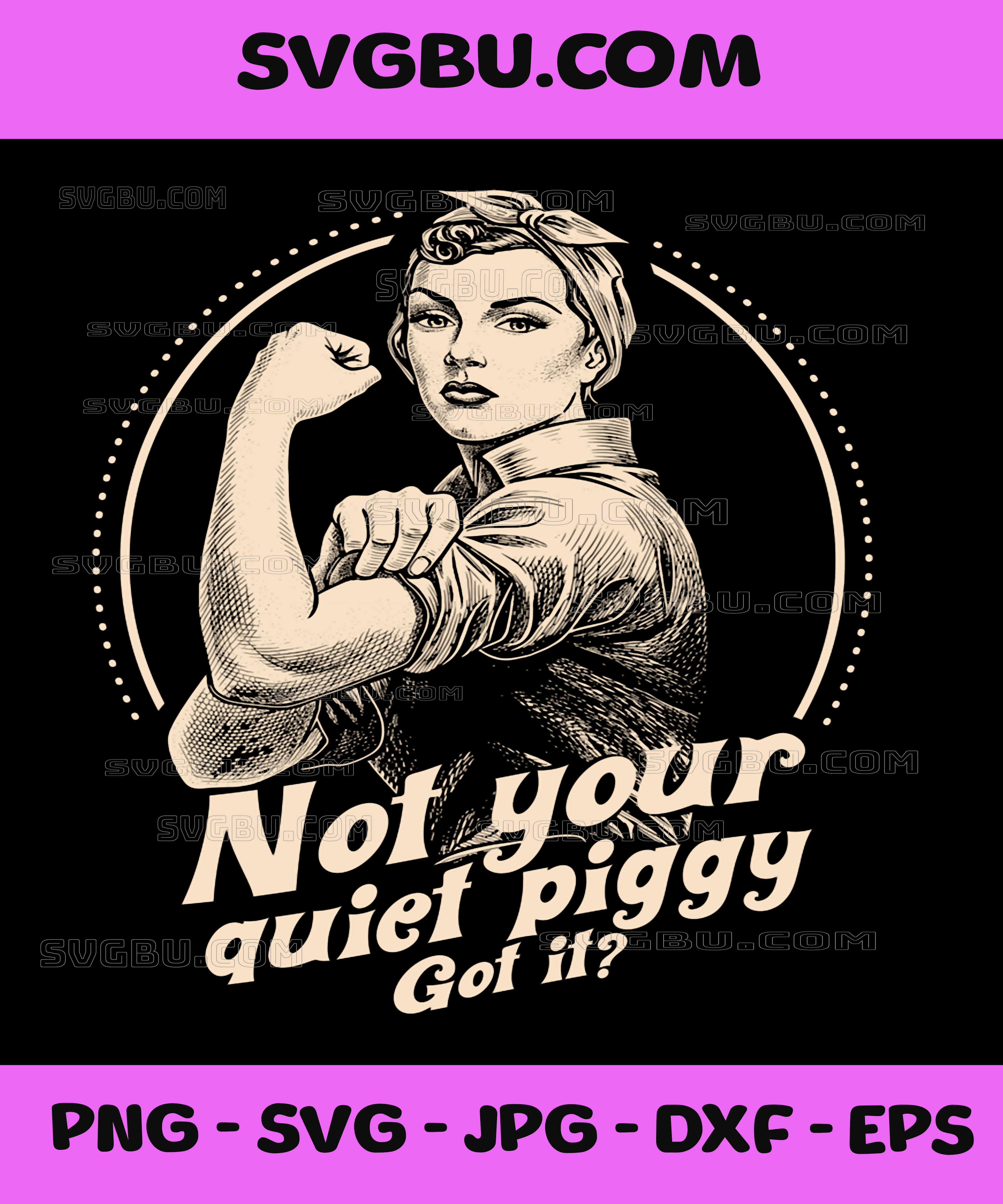 Not Your Quiet Piggy Protest PNG, Funny Quote PNG