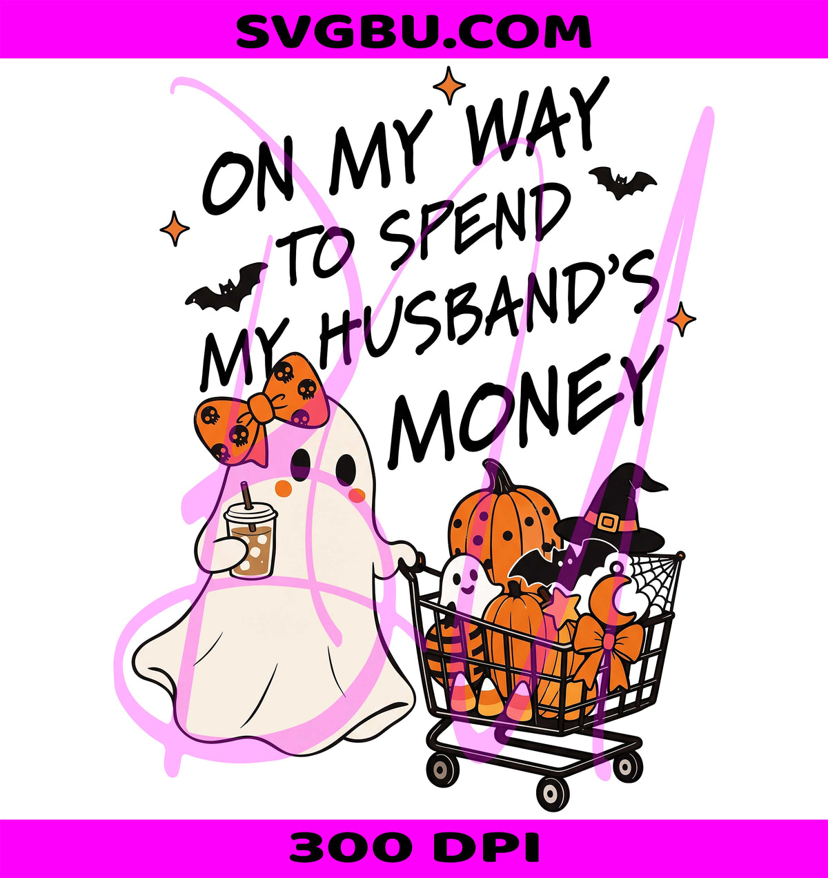 Husband Money PNG, Ghost Shopping Tee PNG, Funny Spooky Wife PNG