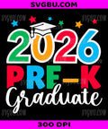 Pre-k Graduation 2026 PNG, Last Day Of School Graphic PNG