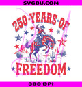 250 Years Of Freedom Cowboy PNG, Patriotic Western Horse PNG