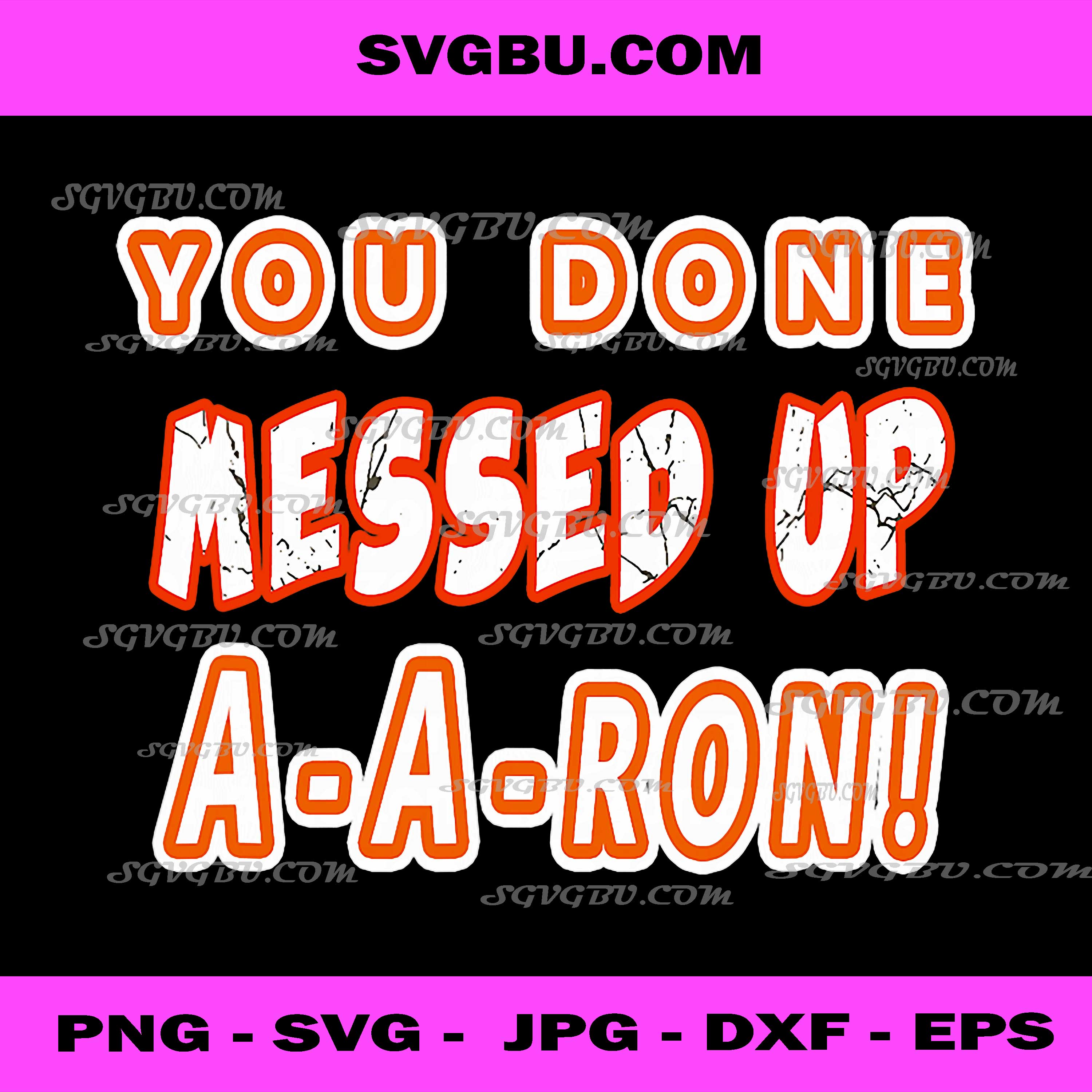 You Done Messed Up A-A-Ron Funny Quote PNG, Sarcastic Comedy PNG