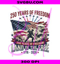 250 Years Of Freedom PNG, Patriotic American Soldier PNG