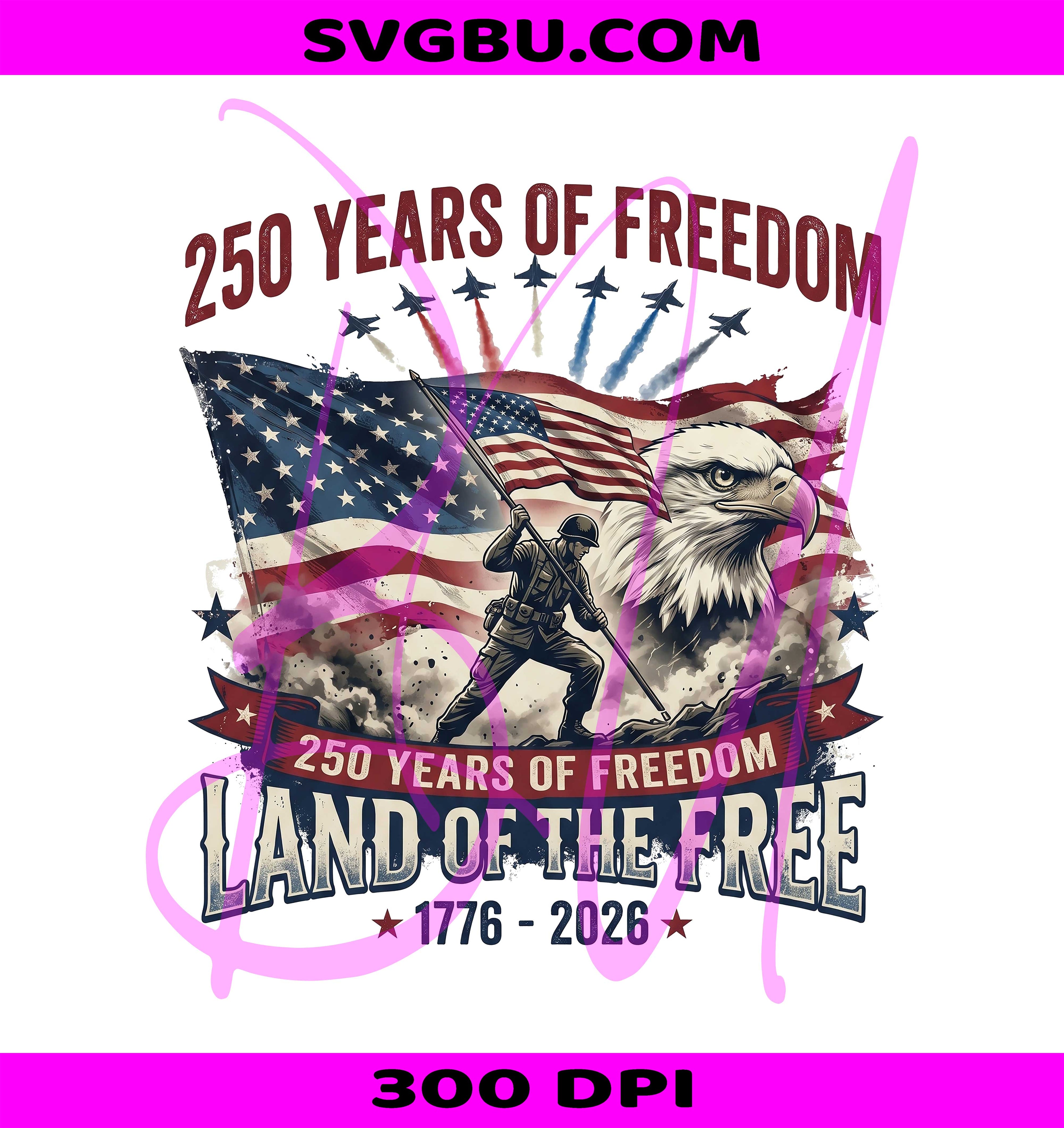 250 Years Of Freedom PNG, Patriotic American Soldier PNG