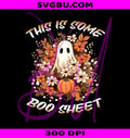 This Is Some Boo Sheet PNG, Autumn Halloween PNG, Ghost Boo Sheet PNG