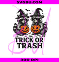 Trick Or Trash PNG, Funny Raccoon PNG, Halloween Raccoon PNG