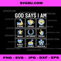 God Says I Am, Christian Affirmations Religious Quote PNG