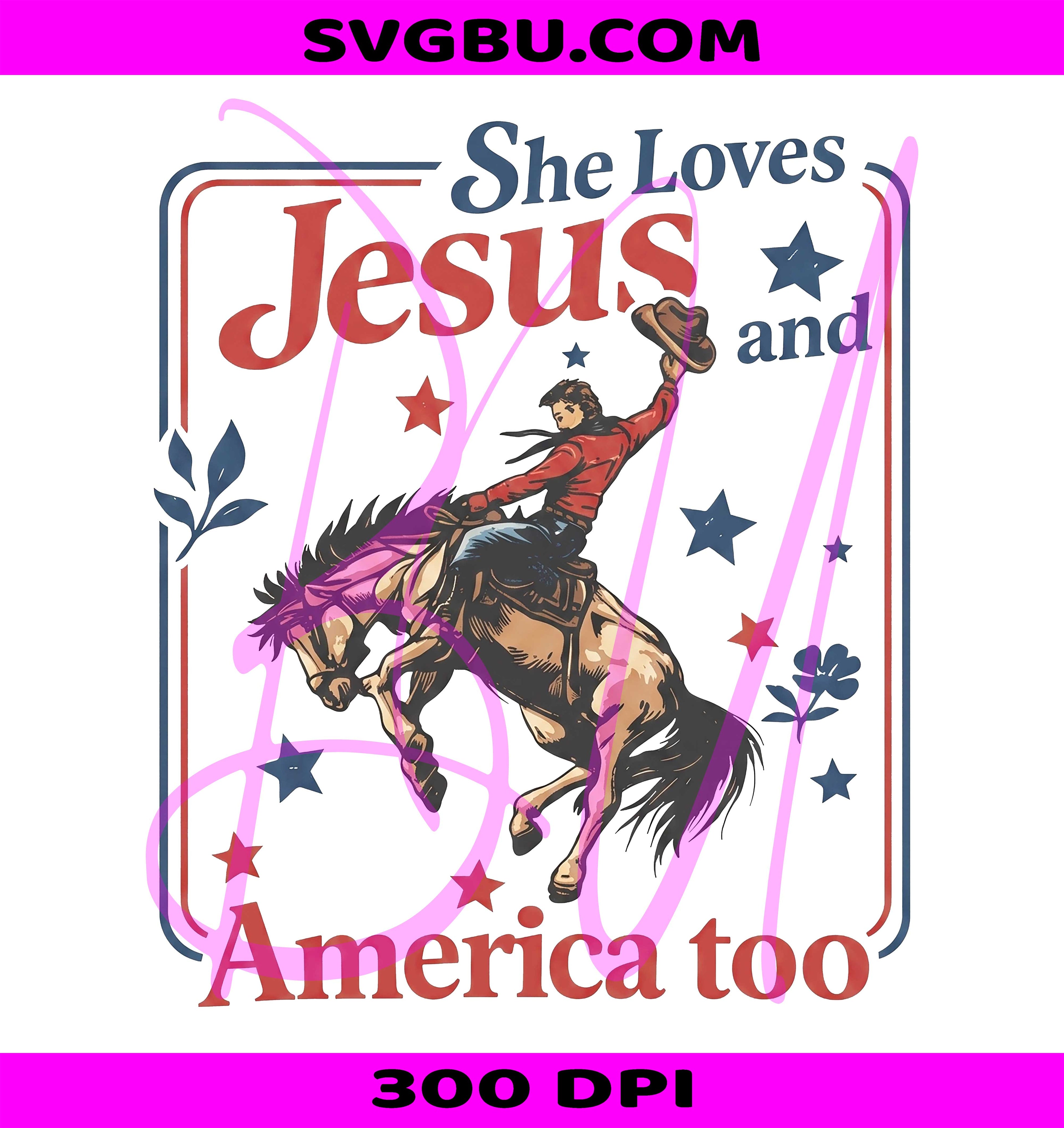 She Loves Jesus and America too PNG, Country Cowgirl Western Design PNG