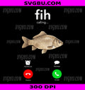 Fih Calling Misspelled Fish Meme PNG, Funny Fishing Humor PNG