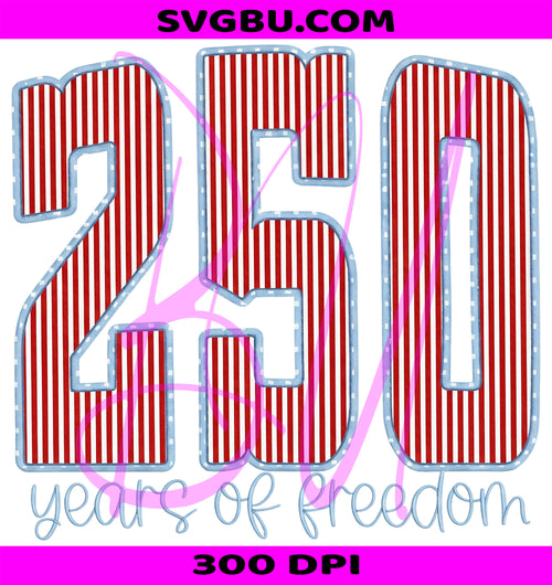 250 Years Of Freedom PNG, Patriotic America 250 PNG