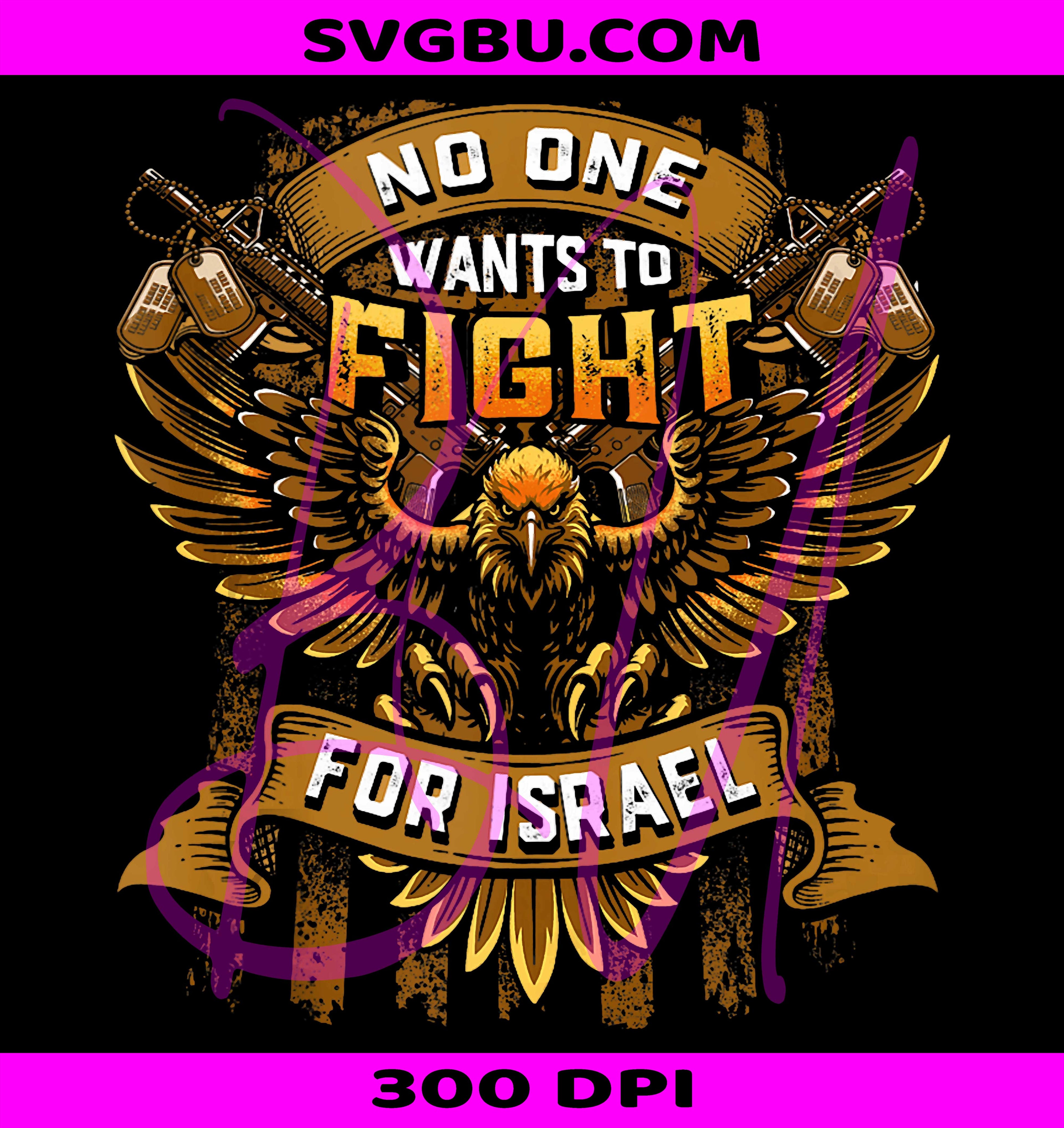 No One Wants to Fight for Israel PNG, No Wars PNG, US Flag PNG