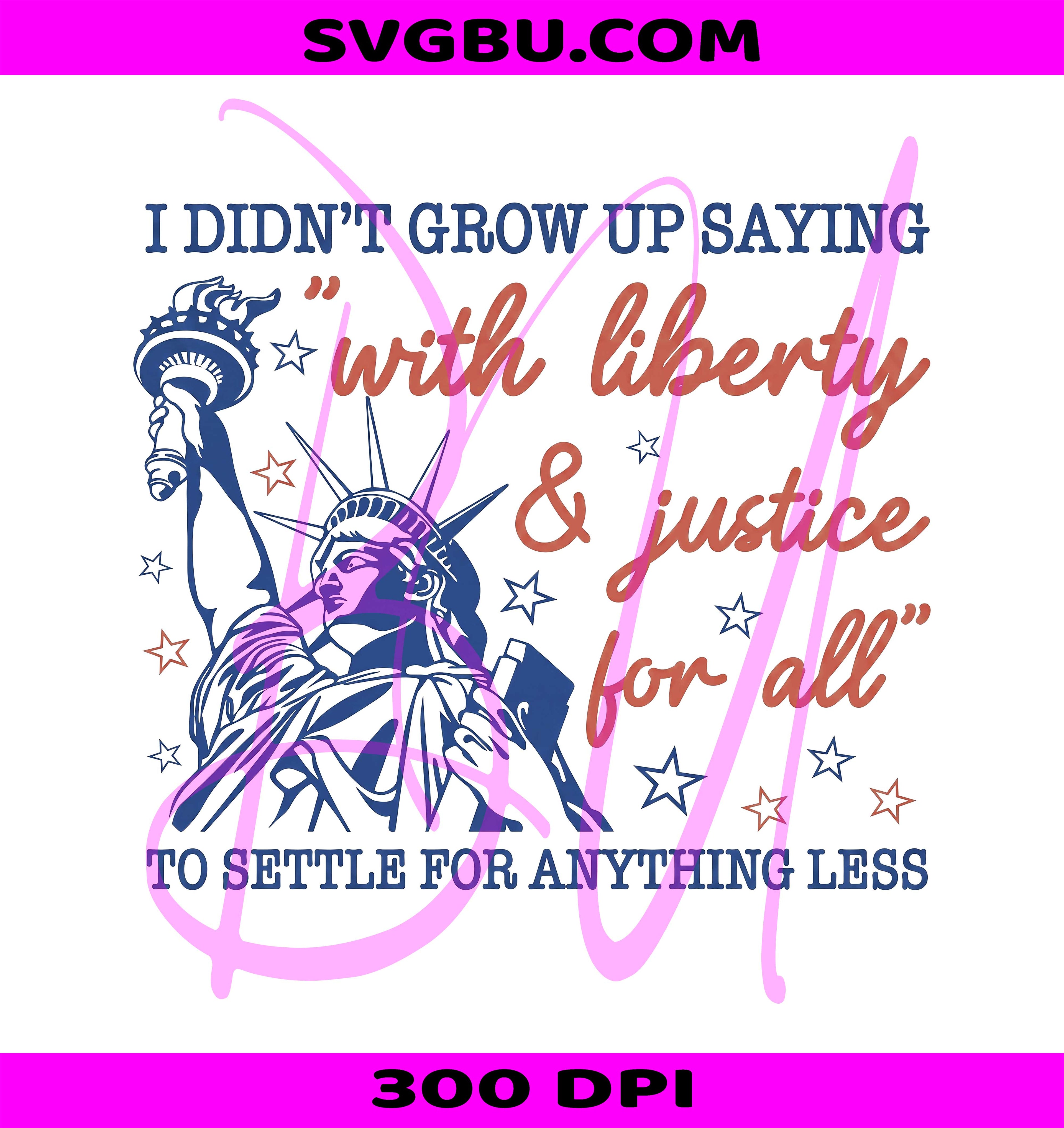 Liberty And Justice PNG, Patriotic July PNG, American Freedom PNG