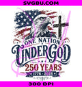 One Nation Under God PNG, Patriotic Eagle PNG, America 250 Years PNG