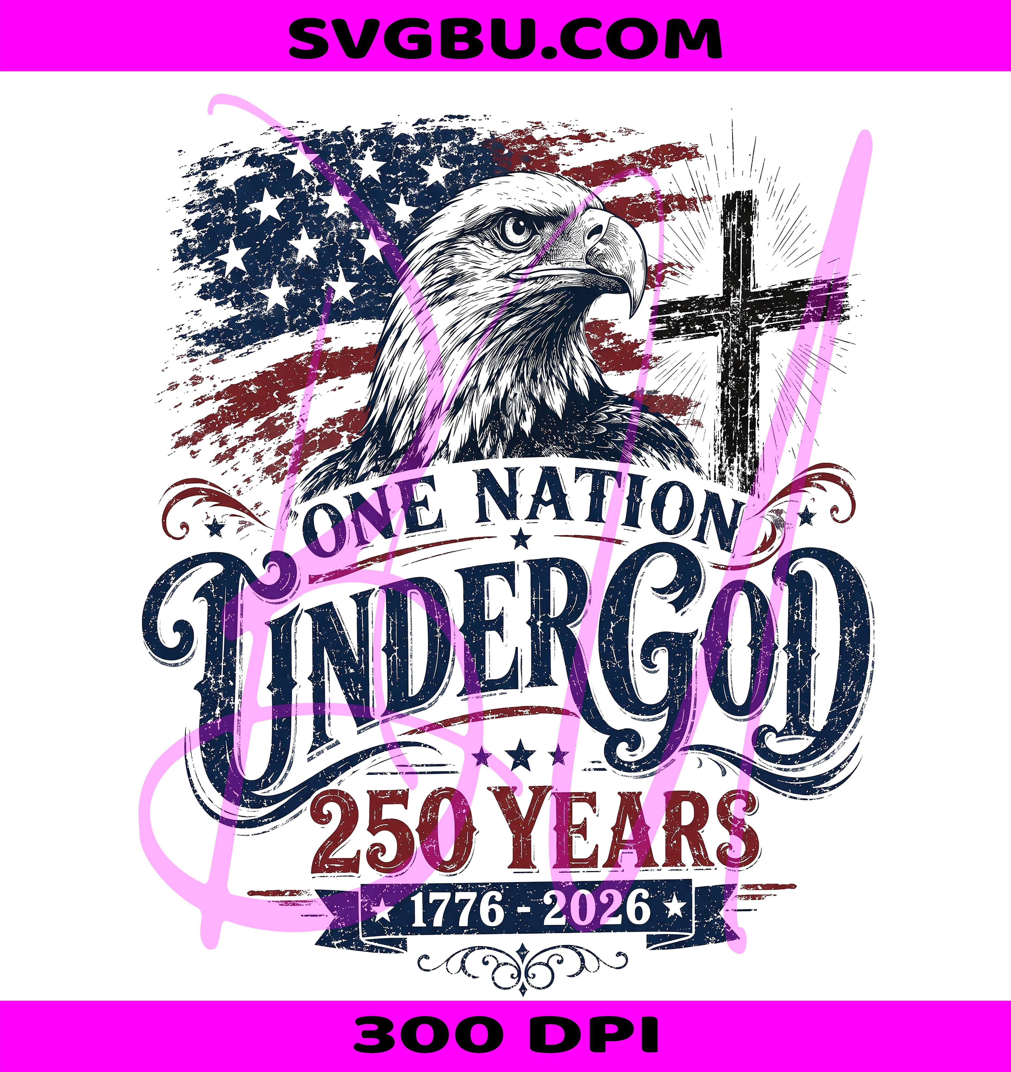 One Nation Under God PNG, Patriotic Eagle PNG, America 250 Years PNG