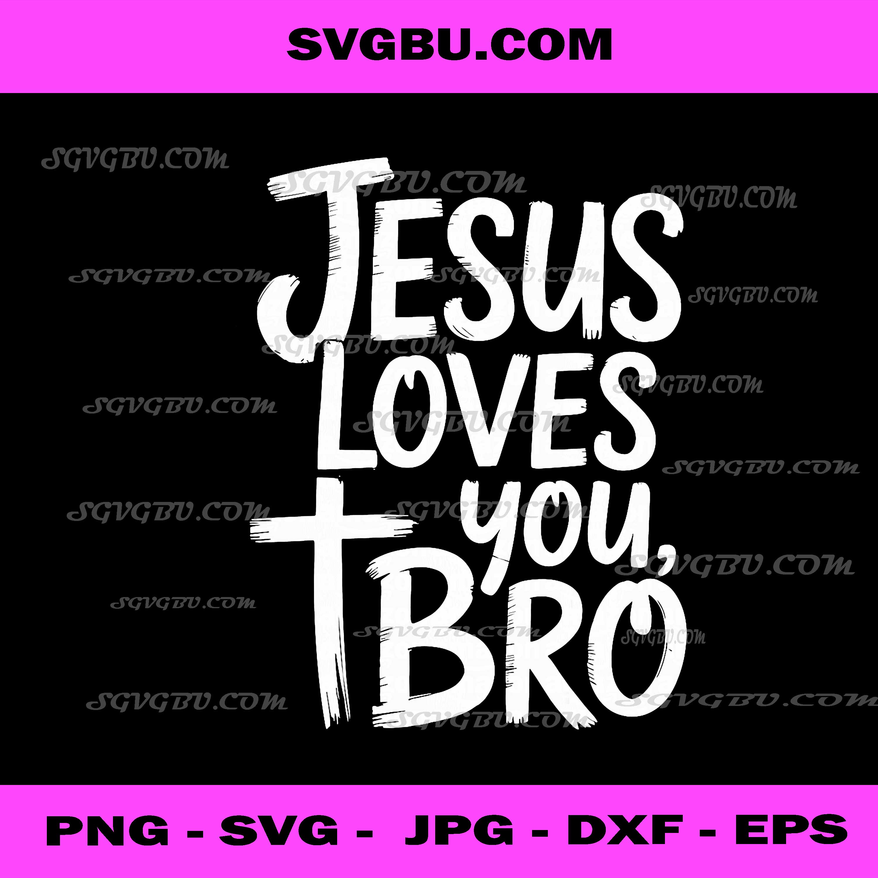 Jesus Loves You Bro PNG, Christian Religious PNG