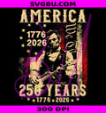 America 250 Years Abraham Lincoln PNG, 1776 2026 Patriotic PNG