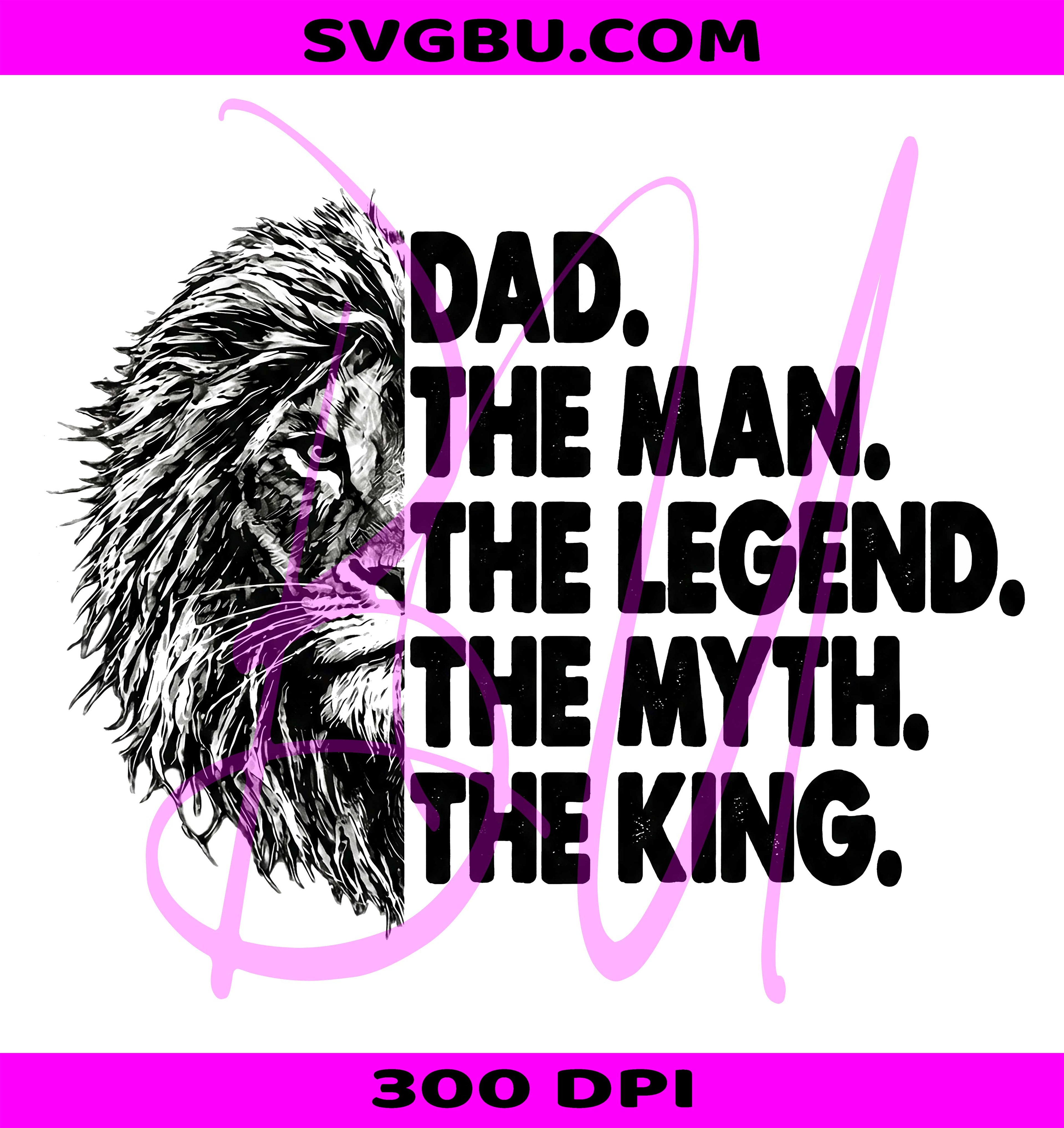 Dad The Man The Legend PNG, Half Lion King Father Myth PNG