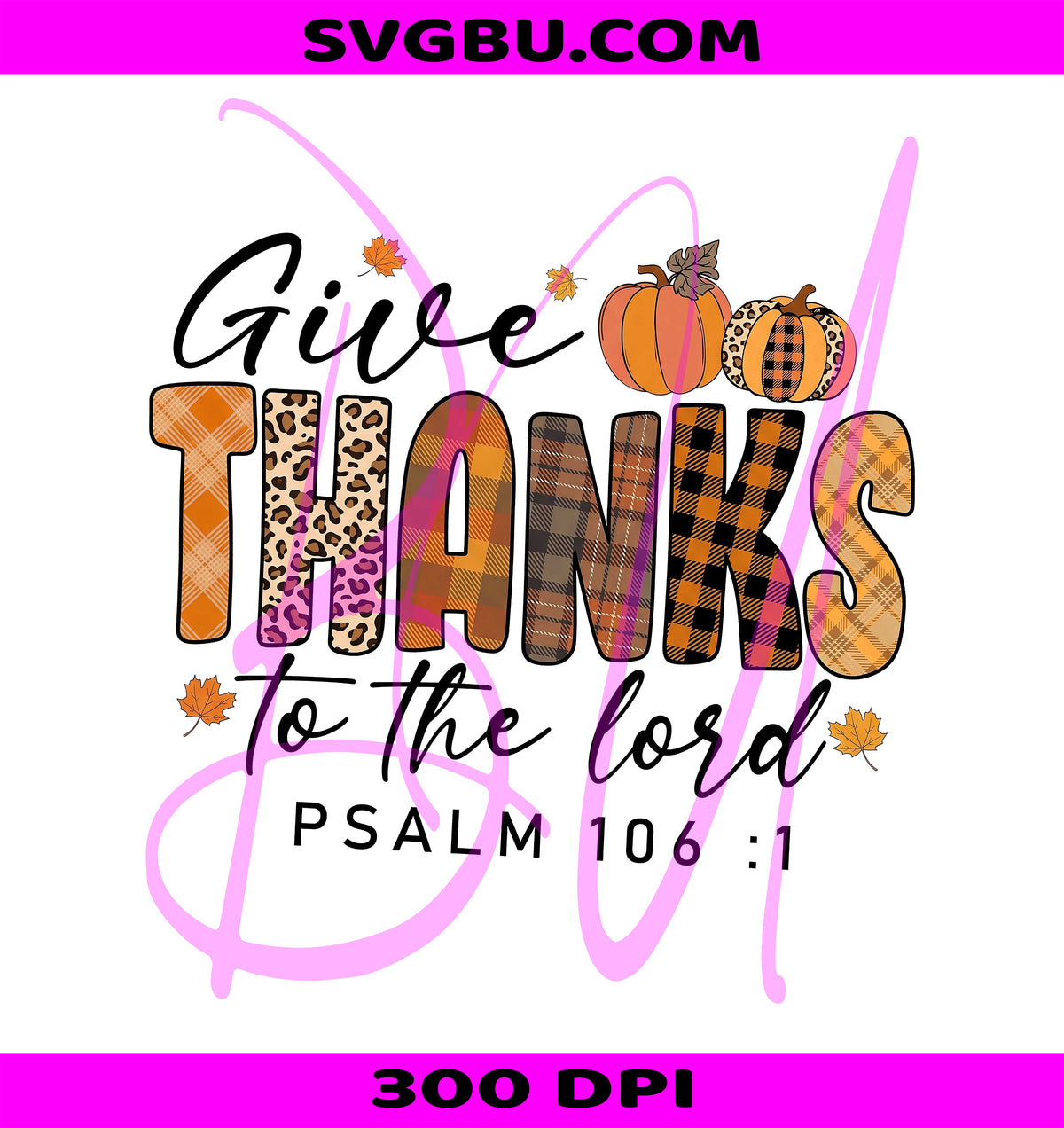 Give Thanks To The Lord PNG, Retro Thanksgiving PNG, Leopard Thanksgiving PNG