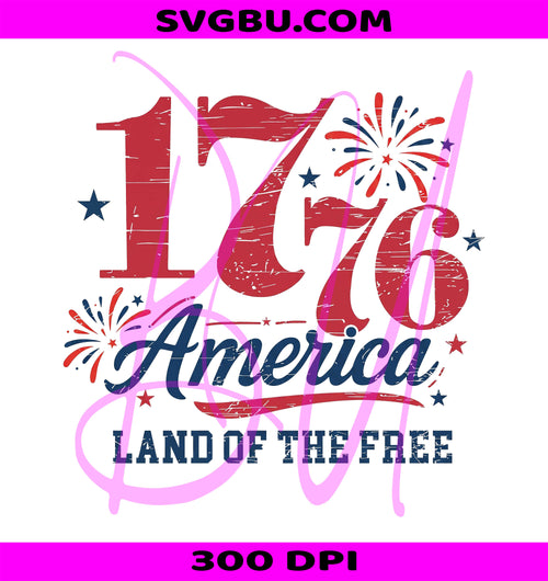 1776 America PNG, Land Of The Free PNG, Patriotic Fireworks PNG