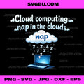 Nap In The Clouds PNG, Cloud Computing Humor PNG, Funny IT Sleep PNG