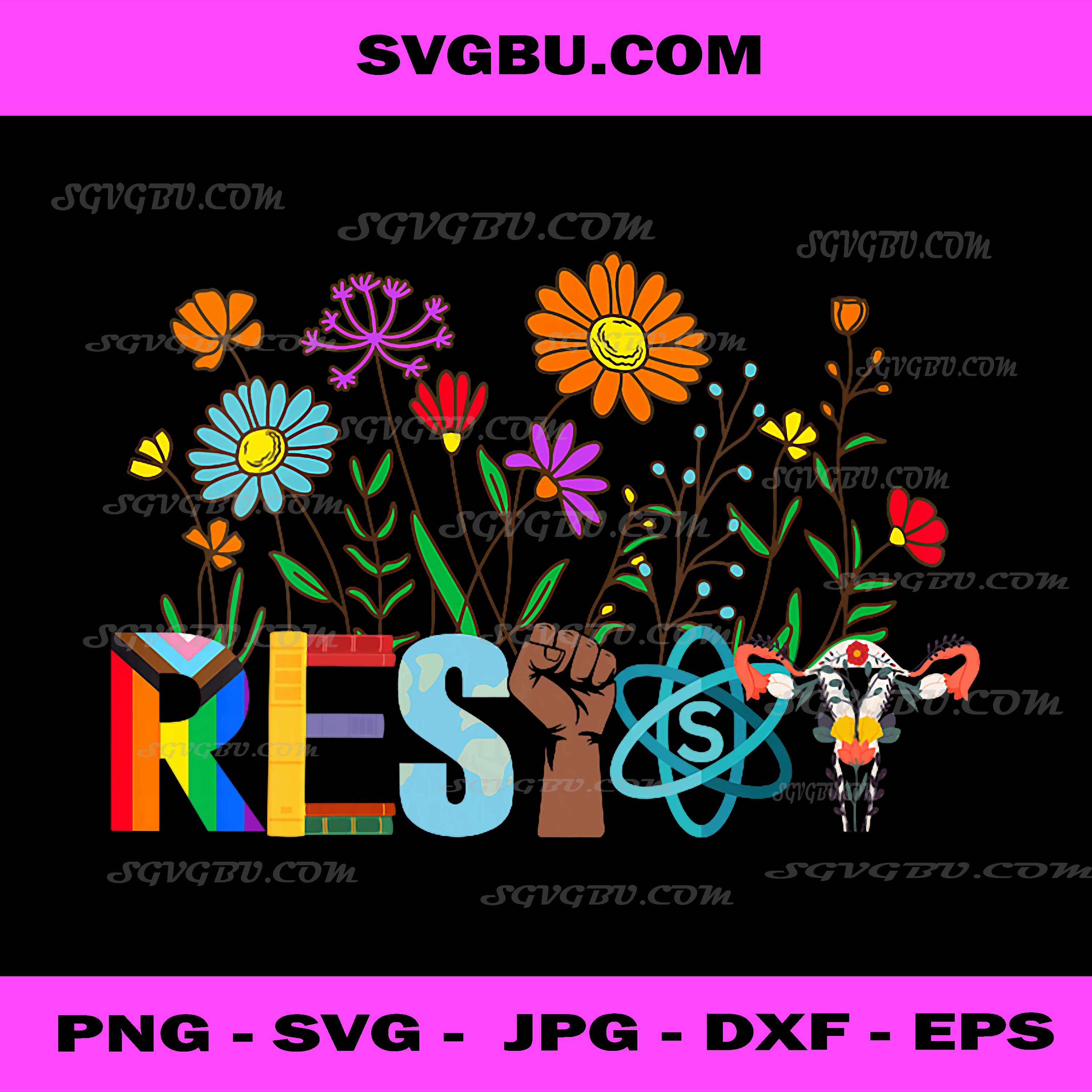 Resist Wildflowers Feminist Rights PNG, Social Justice Floral Art PNG