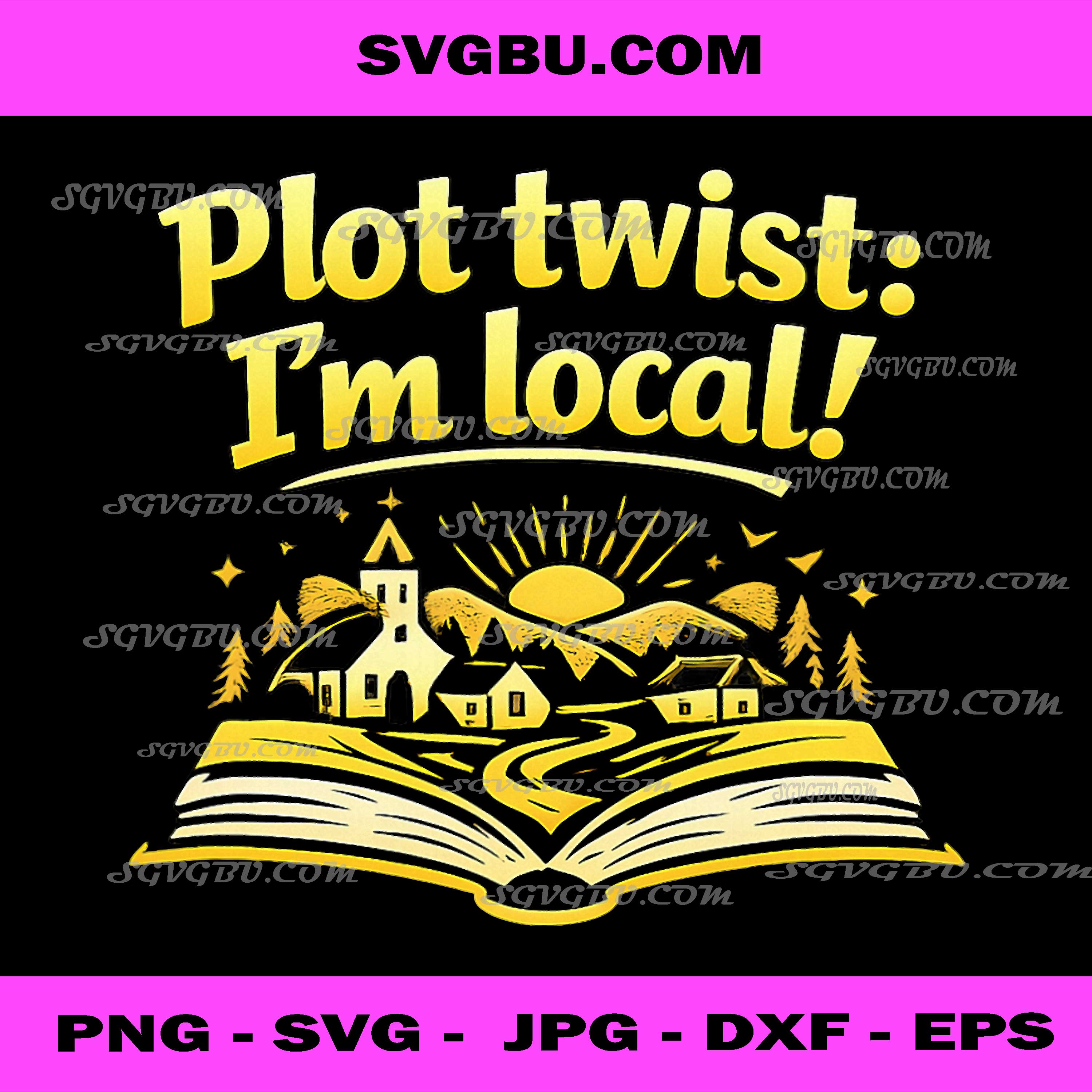 Plot Twist I'm Local PNG, Small Town Village Book Scene PNG