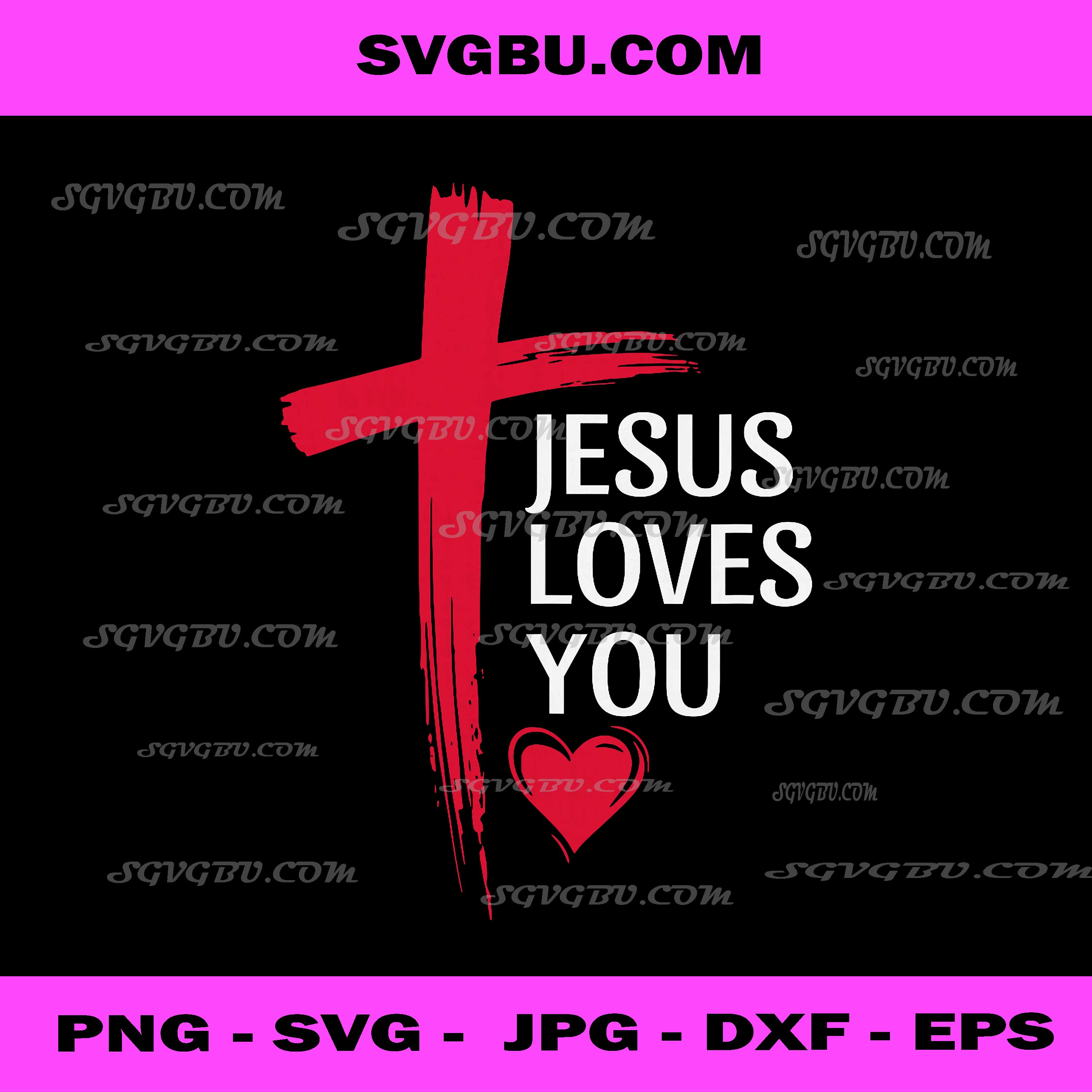 Jesus Loves You PNG, Christian Love Cross Heart Design PNG