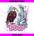 Boop Eagle Statue Of Liberty PNG,Funny Patriotic Merica PNG