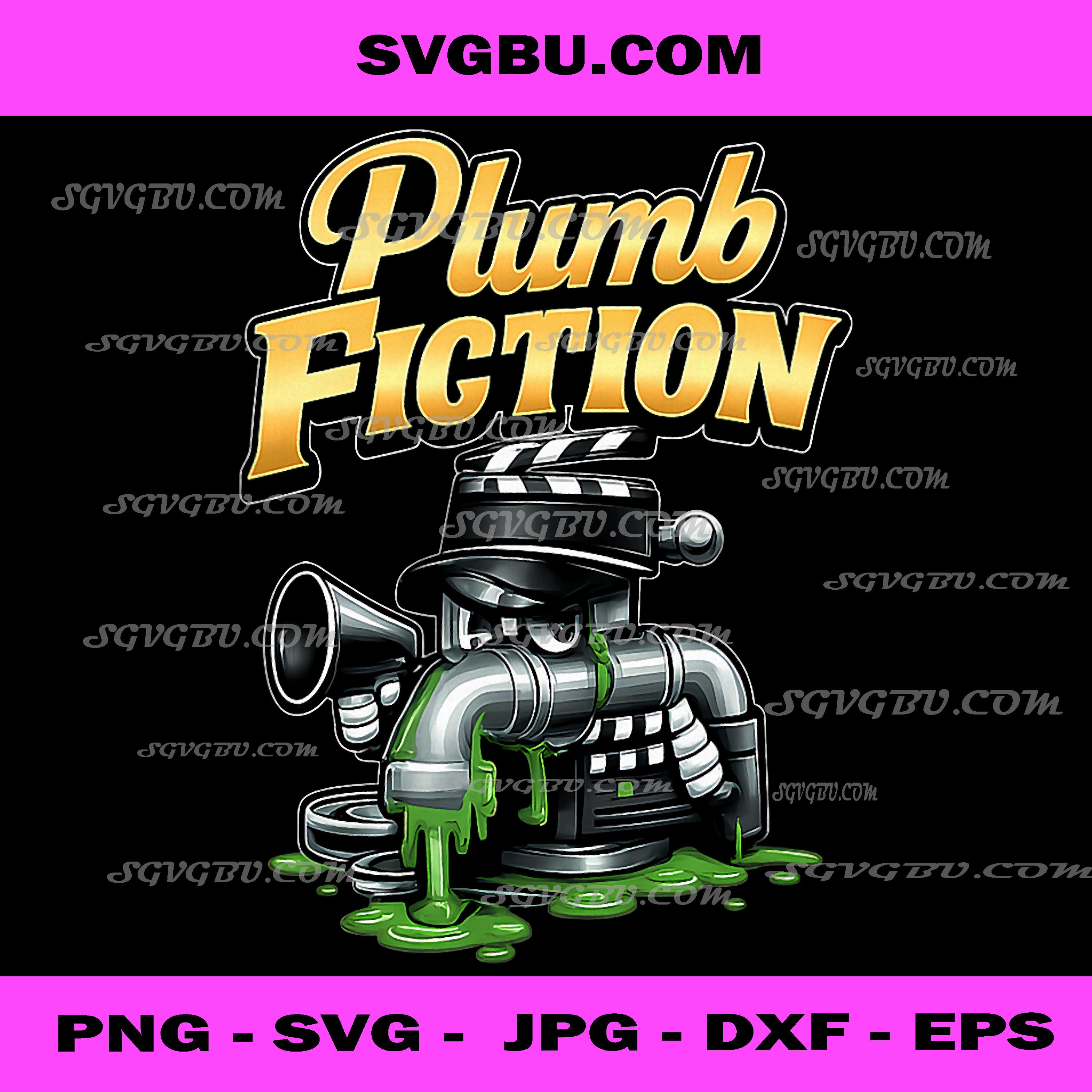Plumb Fiction Funny Plumber Movie Parody PNG, Plumbing Art PNG