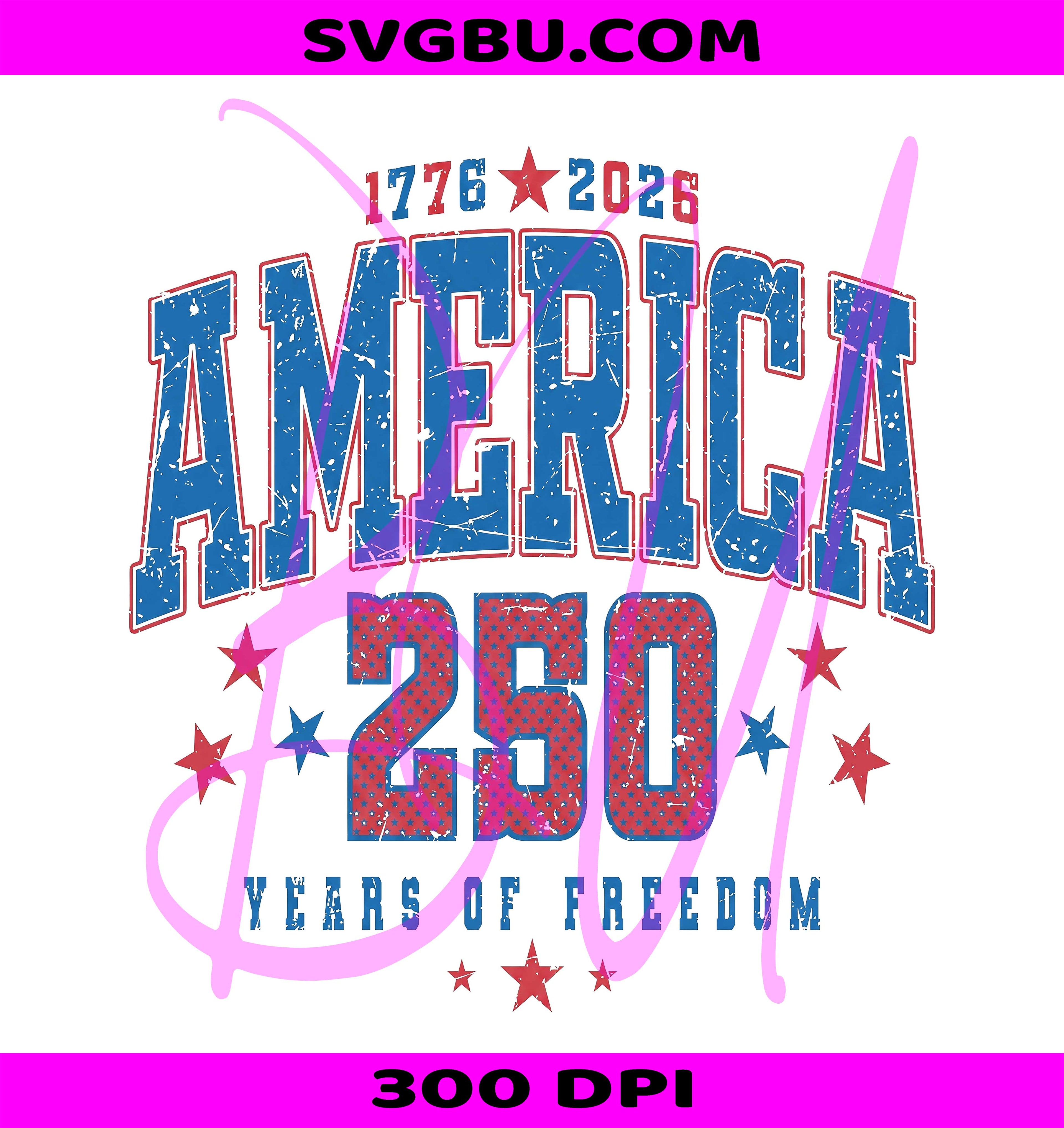 America 250 PNG, 250 Years Of Freedom PNG, 1776 2026 America PNG