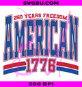 250 Years American Flag PNG, USA 250th Anniversary PNG, 1776 2026 PNG