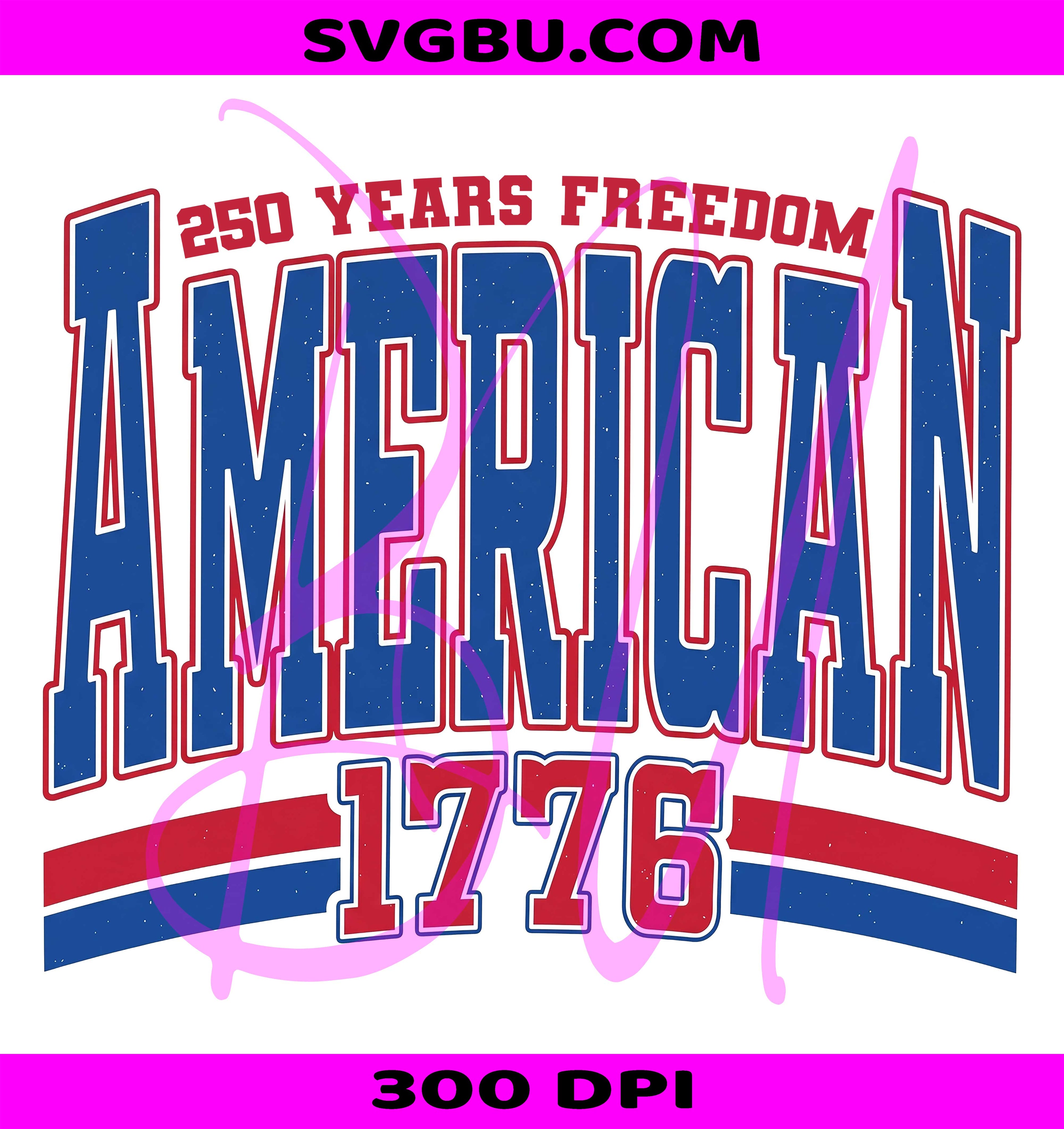 250 Years American Flag PNG, USA 250th Anniversary PNG, 1776 2026 PNG