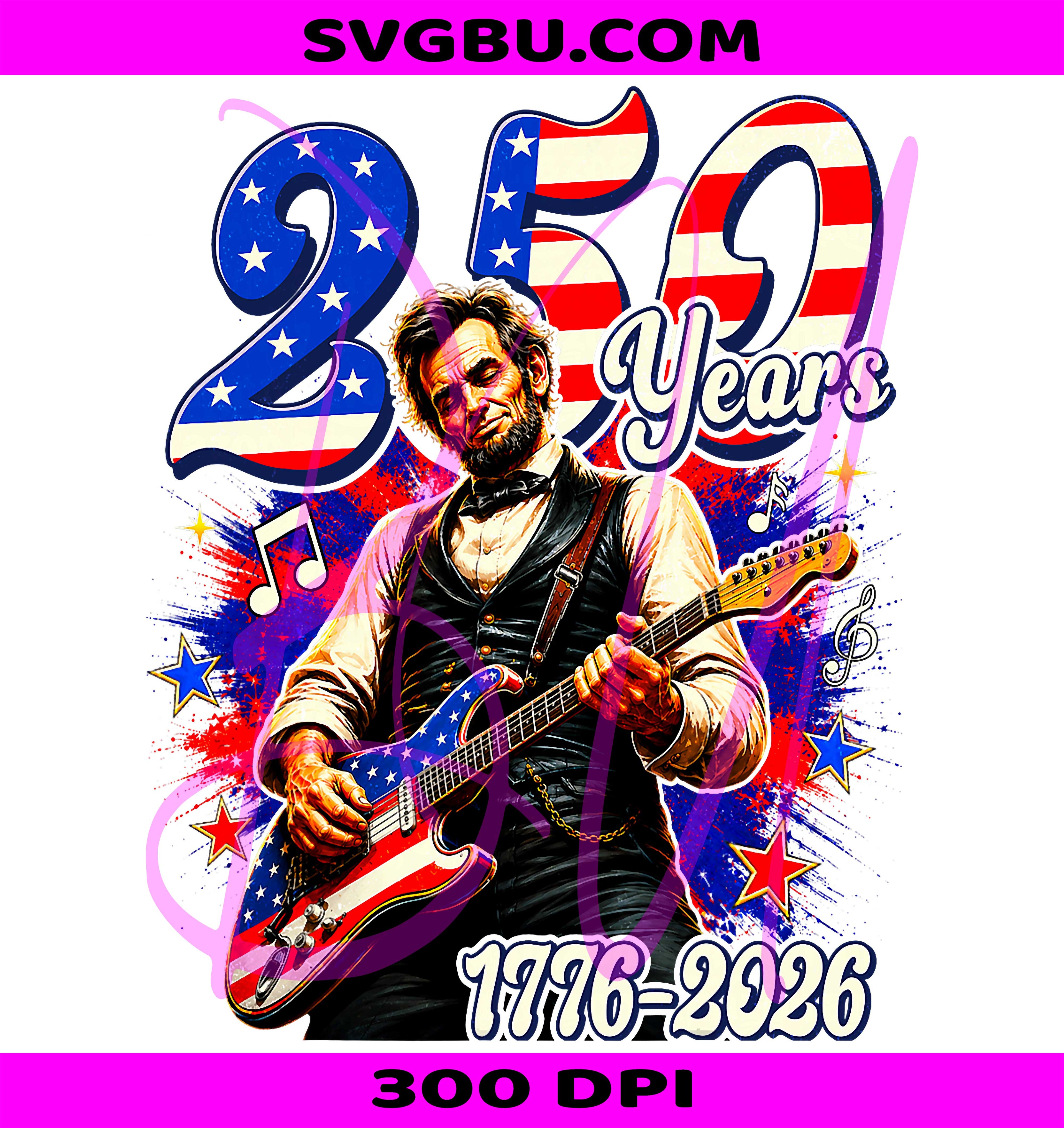 Abe Lincoln Guitar PNG, America 250 PNG, Patriotic Lincoln PNG