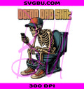 Doing Dad Shit Skeleton Toilet PNG, Funny Father's Day PNG