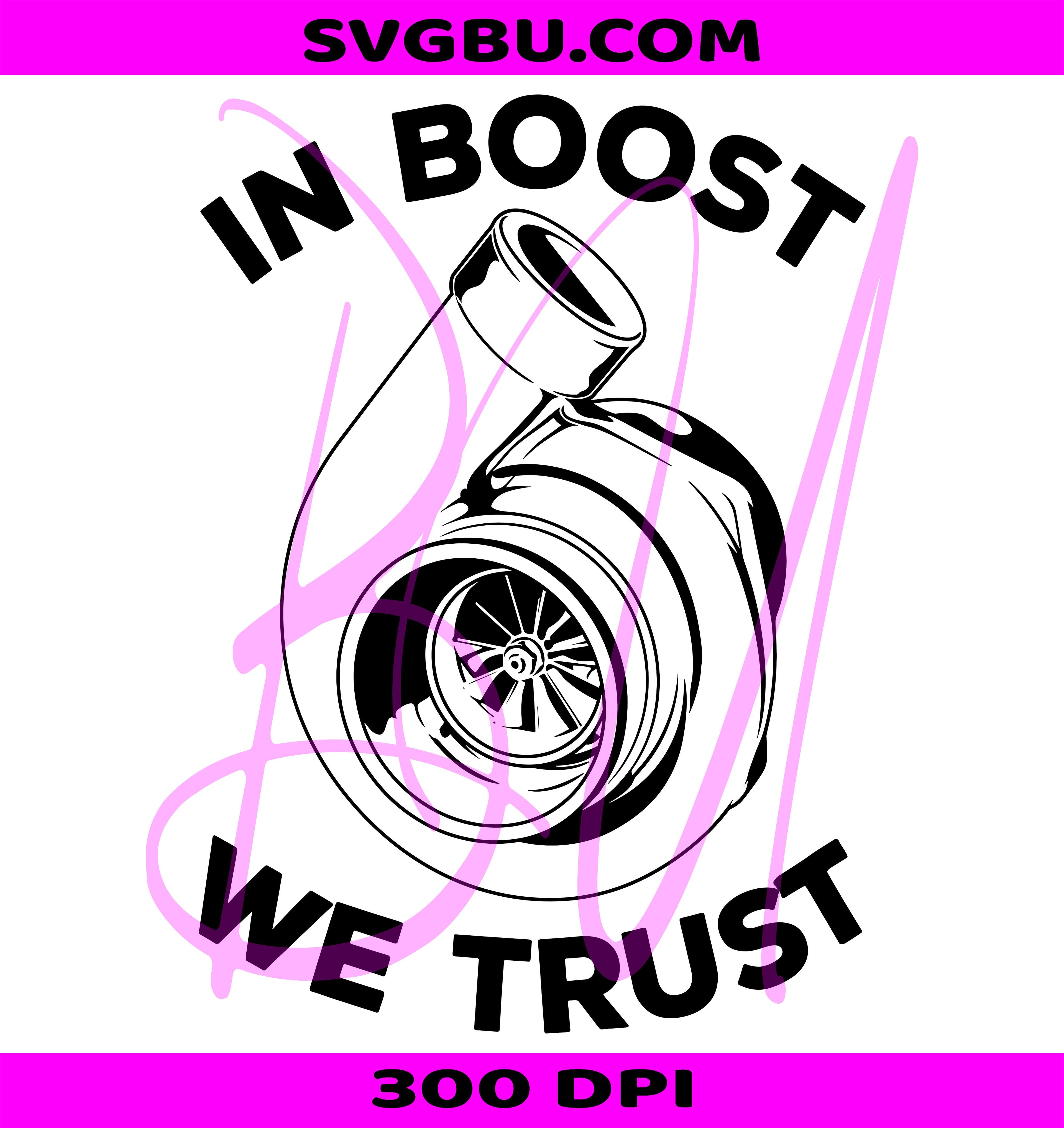 In Boost We Trust PNG, JDM Car PNG, Turbo Car PNG