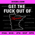 Funny Get The F Out Of Minnesota PNG, Leaving State Exodus Meme Design