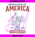 United States Of America PNG, Statue Of Liberty PNG, 1776 2026 PNG
