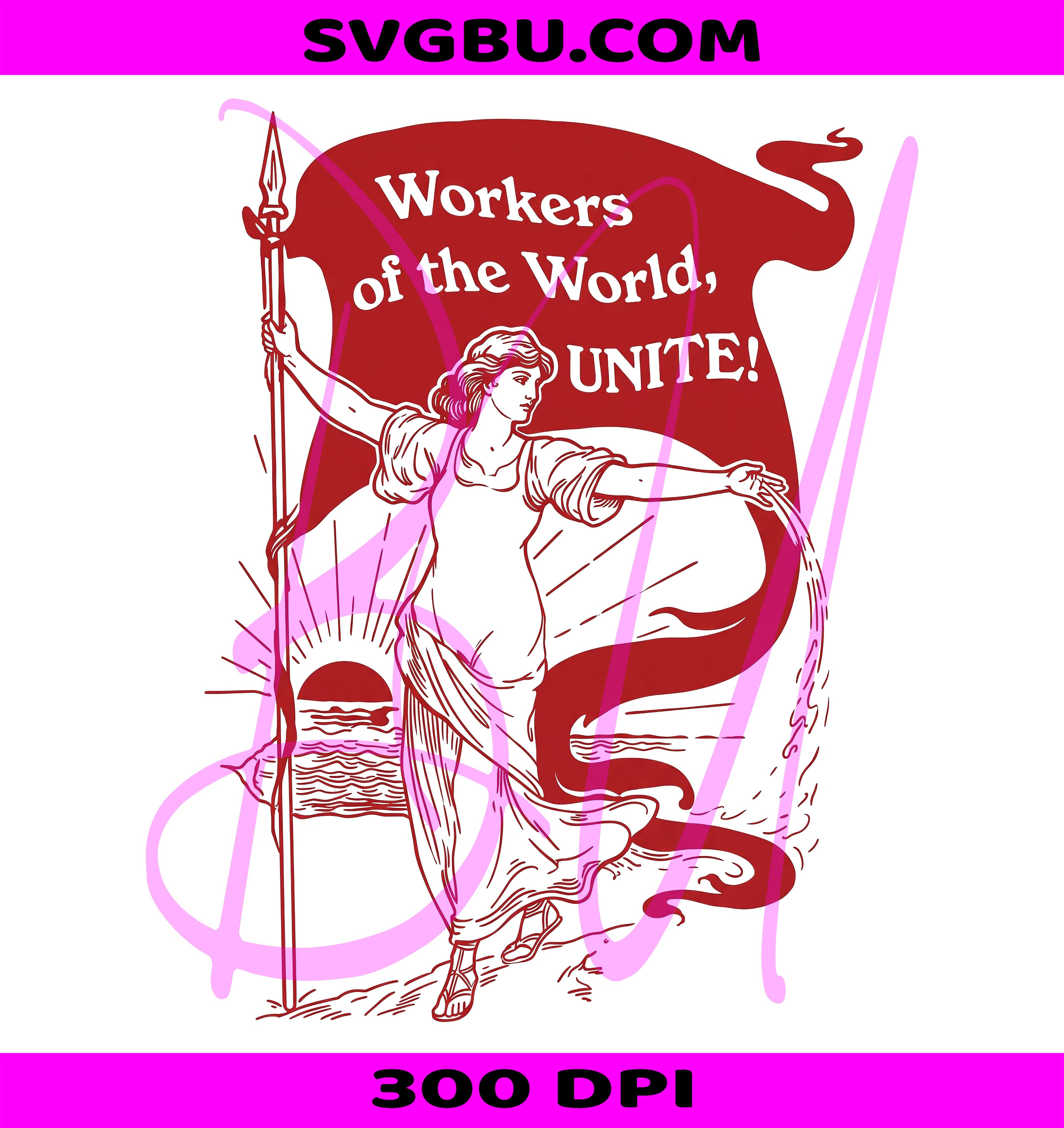 Workers Of The World Unite PNG, Retro Socialism PNG, Anti-Capitalist Strike PNG