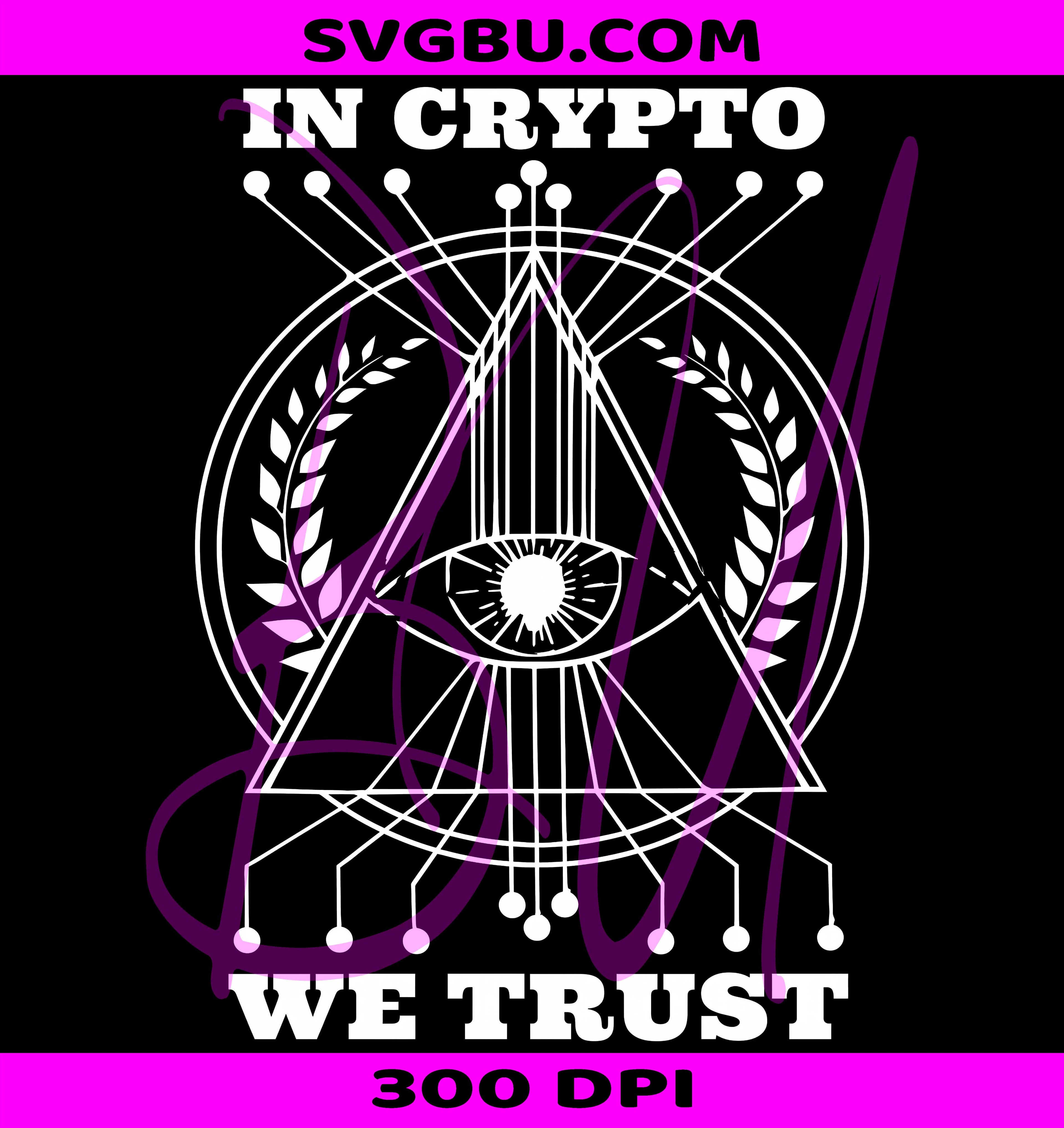 In Crypto We Trust PNG, Cryptocurrency Graphic PNG, Crypto PNG