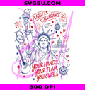 Pledge Allegiance To PNG, Statue of Liberty PNG, Your Vibes PNG