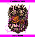 Trick Or Treat Whiskey Neat PNG, Halloween Party PNG, Spooky Season Pumpkin PNG