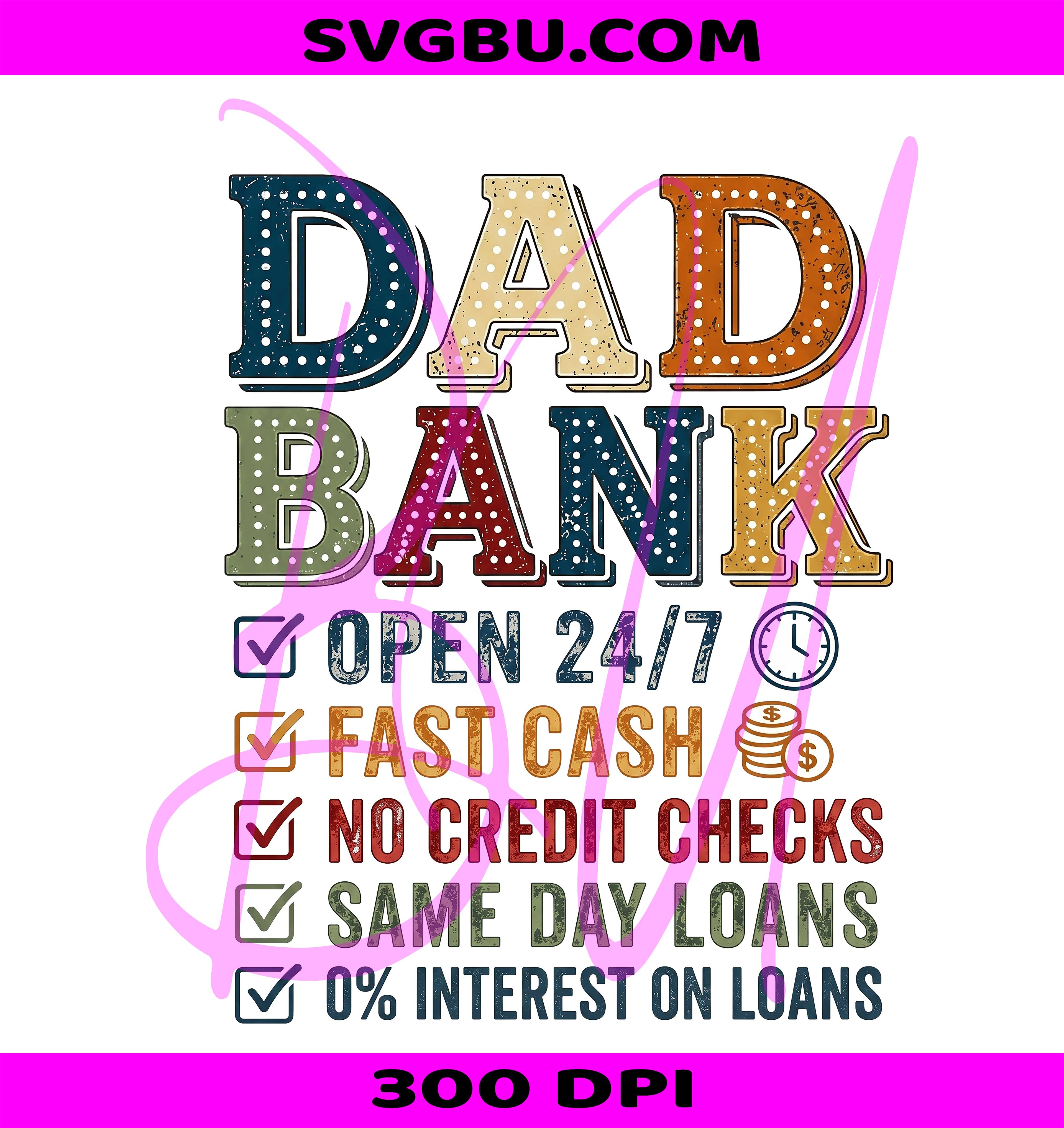 Funny Dad Bank Open 24 7 PNG, Retro Father Same Day Loans PNG