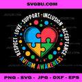 Autism Awareness Respect Love Support Blue, Autism Family PNG