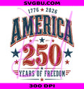 Retro USA 250 PNG, America 250 PNG, Years Freedom PNG