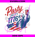 Party Like It's 1776 PNG, Funny 4th Of July PNG, Patriotic Meme PNG