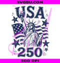 USA 250 PNG, Statue Of Liberty PNG, Patriotic Flag Stars PNG