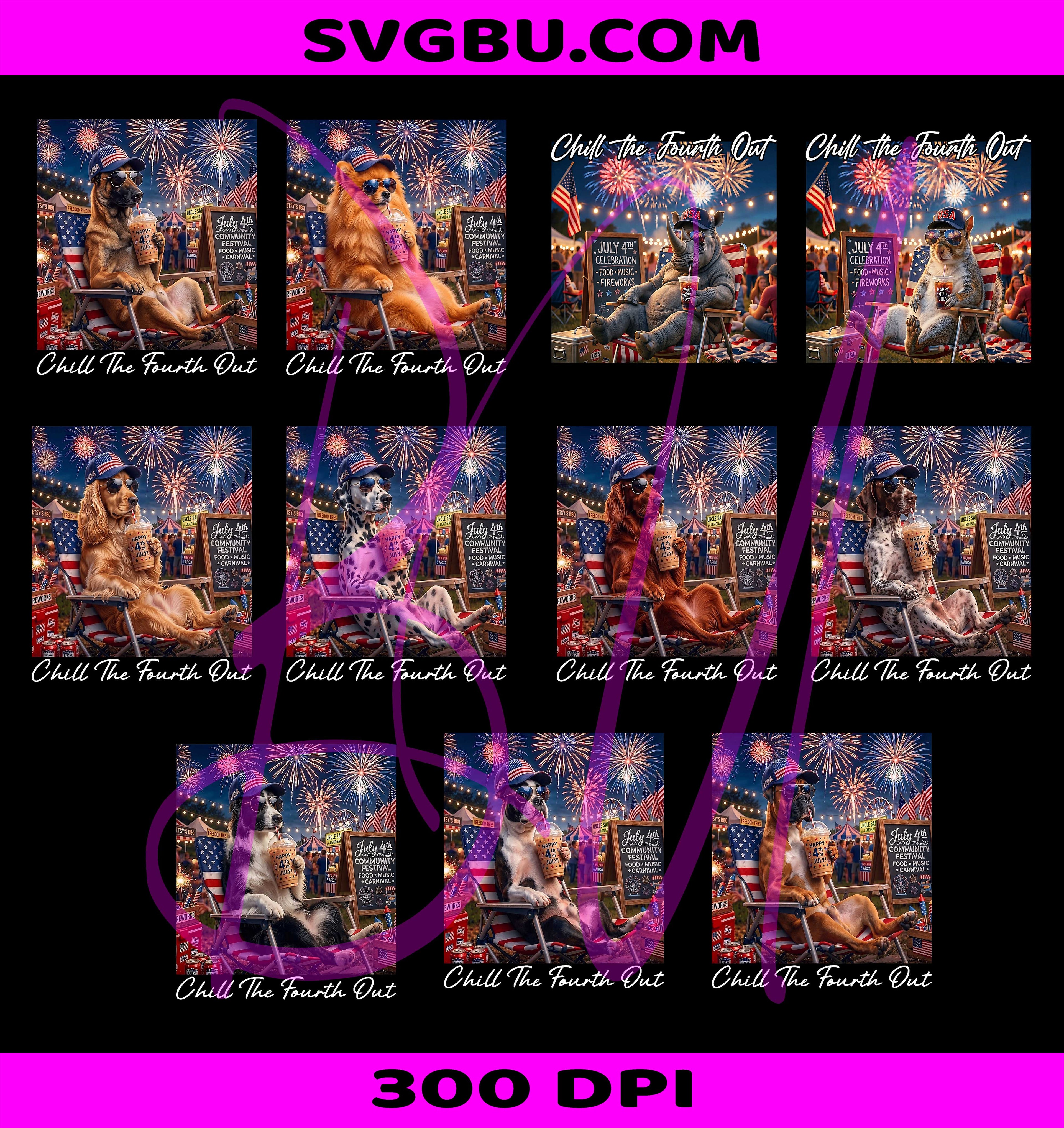 Chill The Fourth Out Bundle PNG, 4th Of July Dogs Bundle PNG, Patriotic Dogs PNG