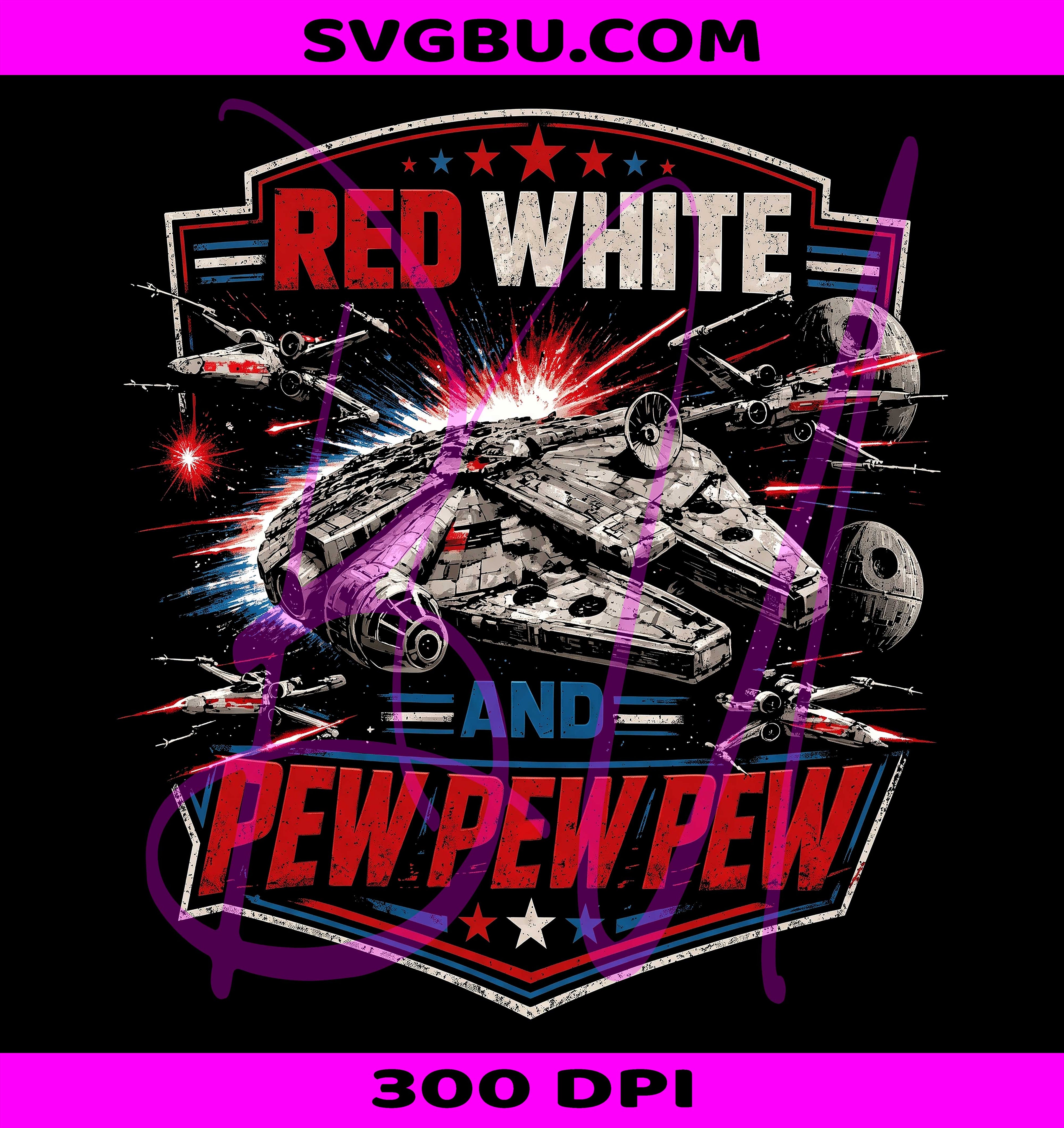 Red White And Pew Pew Pew PNG, Patriotic Space PNG, Funny 4th Of July PNG