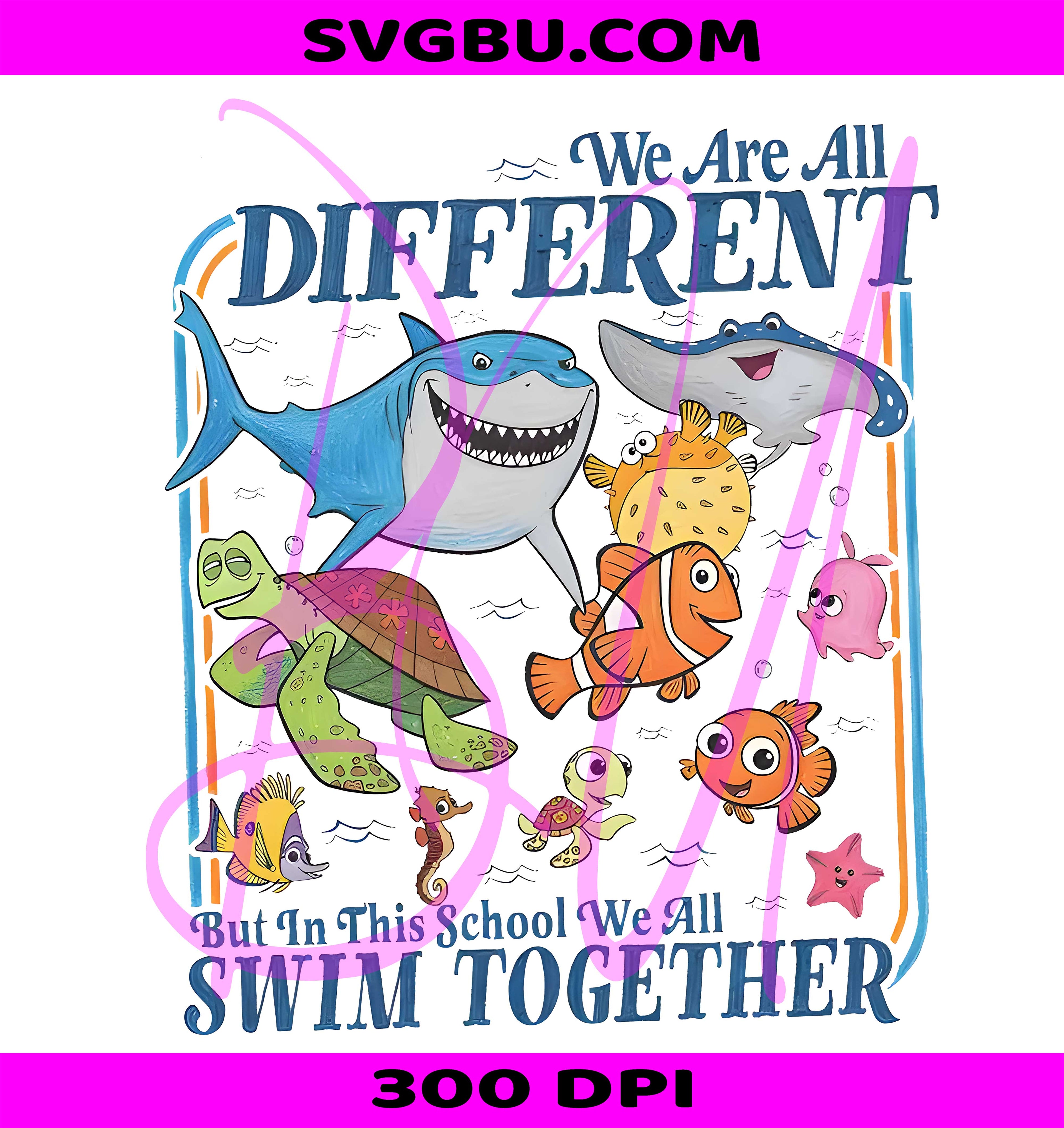 We Are All Different But In This School We Swim Together PNG