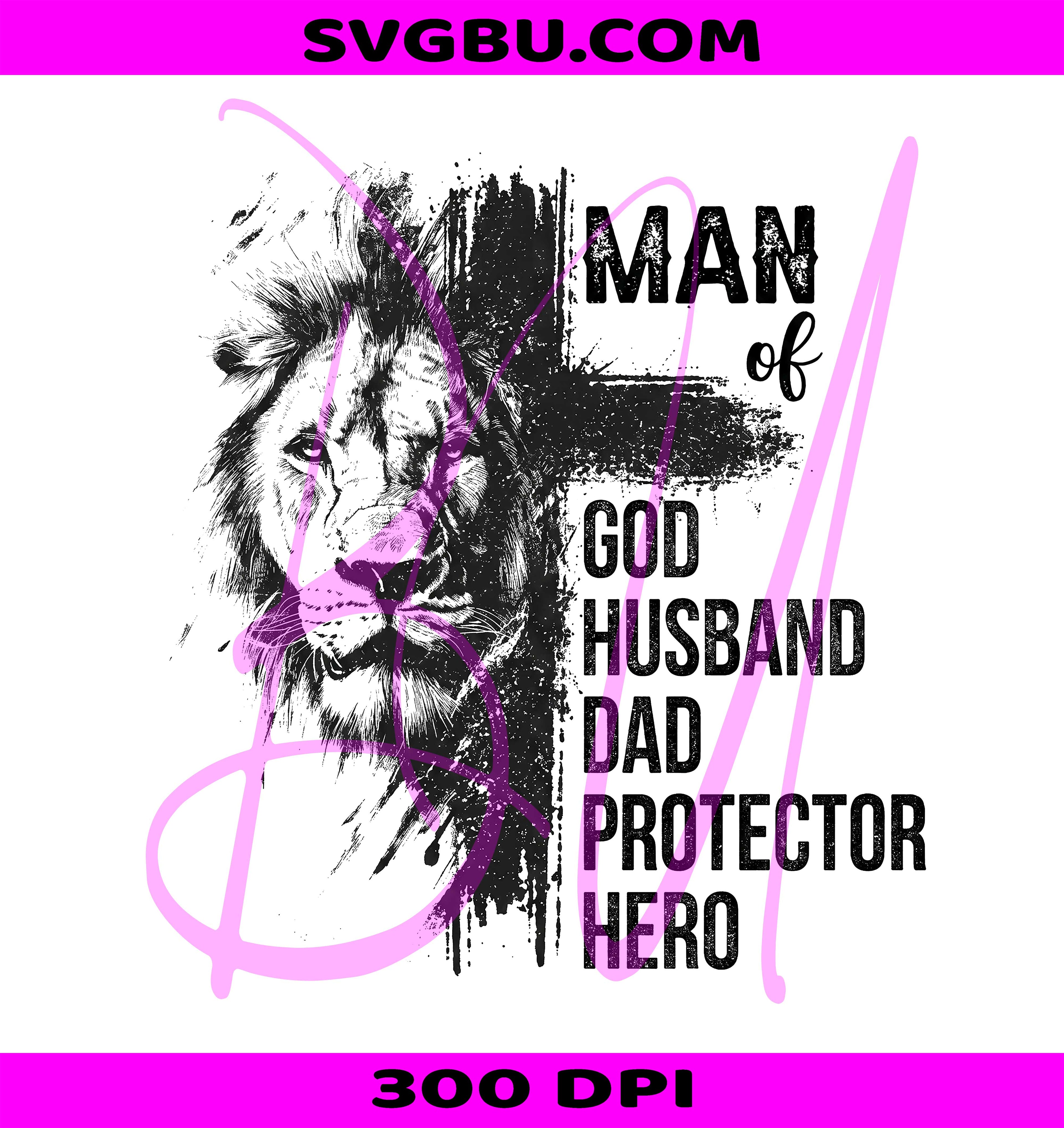 Man Of God Husband Dad Protector Hero PNG, Distressed Lion Cross PNG