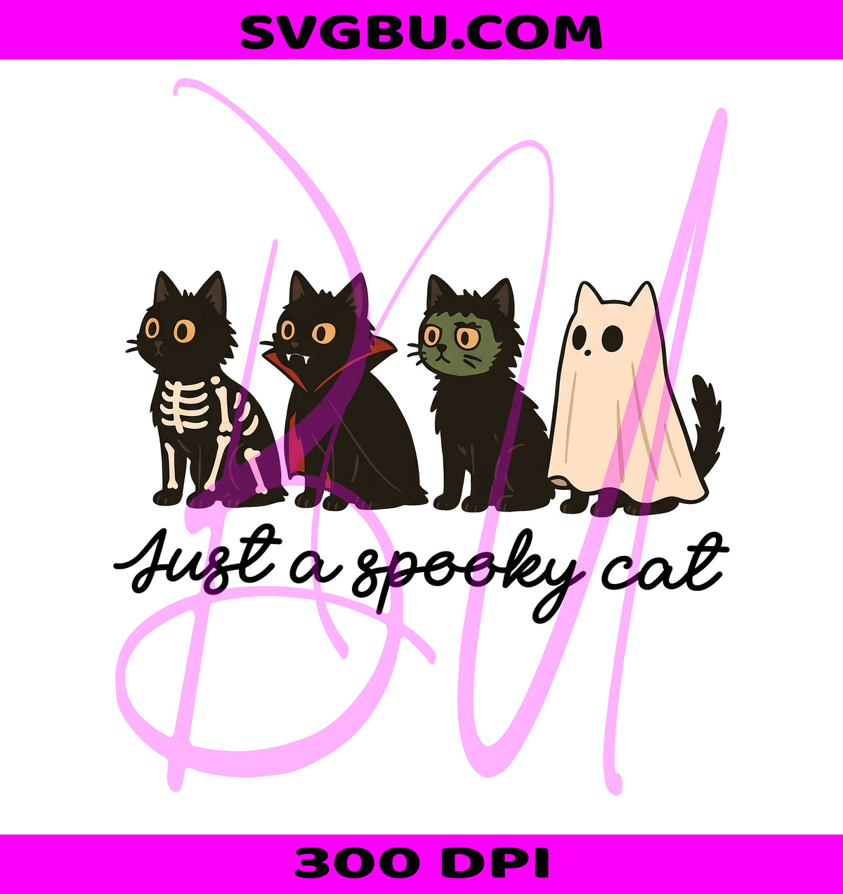Just A Spooky Cat PNG, Funny Halloween Cat PNG, Spooky Cat PNG